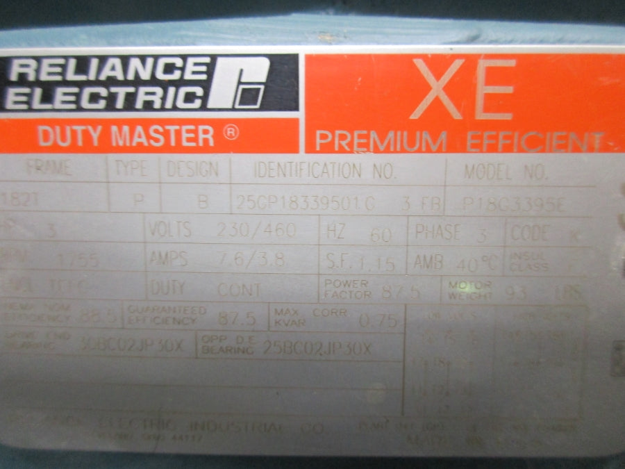 RELIANCE ELECTRIC P18G3395E 25CP18339501C3FB 230/460V 7.6/3.8A NSNP